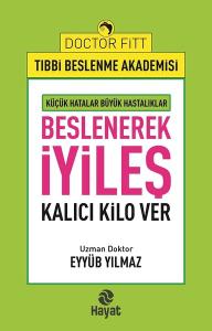 Beslenerek İyileş-Kalıcı Kilo Ver