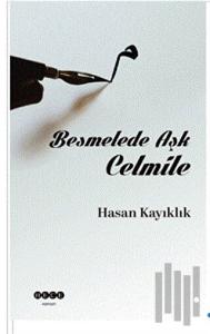 Besmelede Aşk Celmile