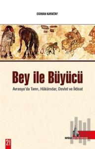 Bey İle Büyücü