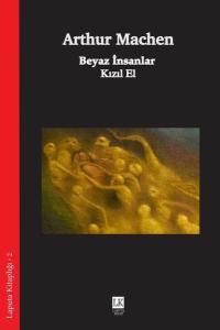 Beyaz İnsanlar-Kızıl El