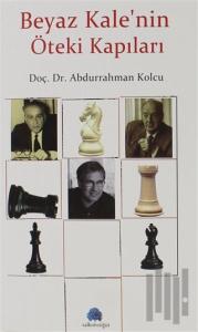 Beyaz Kale'nin Öteki Kapıları