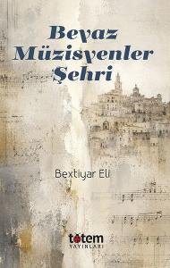Beyaz Müzisyenler Şehri