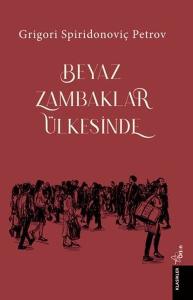 Beyaz Zambaklar Ülkesinde