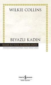 Beyazlı Kadın - Hasan Ali Yücel Klasikler (Ciltli)