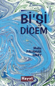 Bi’Şi Dicem (Fotoğraflı+QR kodlu)