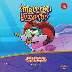 Biba'nın Günlüğü - Tropinin Peşinde - Maceracı Yüzgeçler