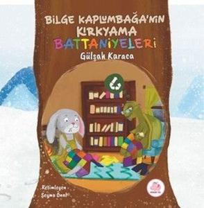 Bilge Kaplumbağa'nın Kırkyama Battaniyeleri (Ciltli)
