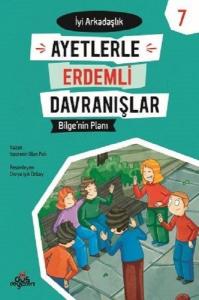 Bilge'nin Planı-İyi Arkadaşlık-Ayetlerle Erdemli Davranışlar 7