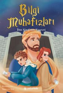 Bilgi Muhafızları 2  İbn Sînâ’nın Esareti