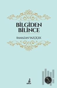 Bilgiden Bilince (Ciltli)