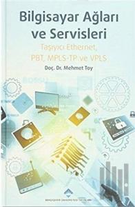 Bilgisayar Ağları ve Servisleri (Ciltli)