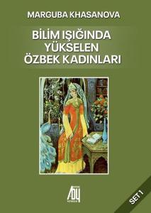 Bilim Işığında Yükselen Özbek Kadınları - Set 1