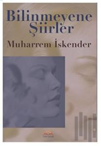 Bilinmeyene Şiirler