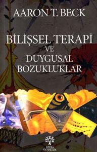 Bilişsel Terapi ve Duygusal Bozuklukları
