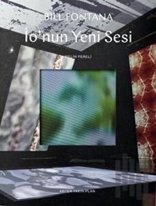 Bill Fontana: İo’nun Yeni Sesi