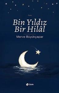 Bin Yıldız Bir Hilal