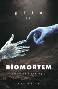 Biomortem - Glia S1 E1
