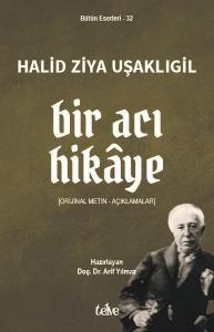 Bir Acı Hikaye (Orijinal Metin - Açıklamalar)