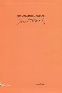 Bir Anadolu Ozanı: Yaşar Kemal