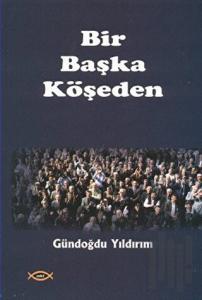 Bir Başka Köşeden