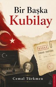 Bir Başka Kubilay