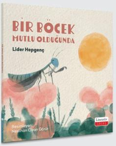 Bir Böcek Mutlu Olduğunda