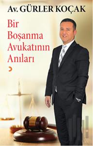 Bir Boşanma Avukatının Anıları