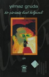 Bir Çürümüş Kent Belgeseli