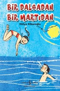 Bir Dalgadan Bir Martıdan