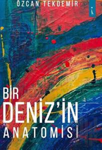 Bir Deniz'in Anatomisi