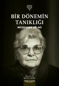 Bir Dönemin Tanıklığı - Edebiyat İnceleme Serisi 7