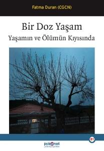 Bir Doz Yaşam - Yaşamın ve Ölümün Kıyısında