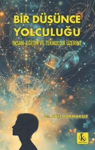 Bir Düşünce Yolculuğu
