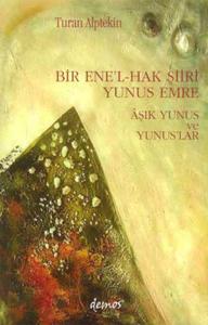 Bir Enel-Halk Şiiri Yunus Emre