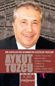 Bir Entelektüelin İmbikten Süzülen Yazıları - II. Cilt