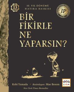Bir Fikirle Ne Yaparsın?