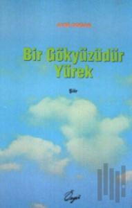 Bir Gökyüzüdür Yürek