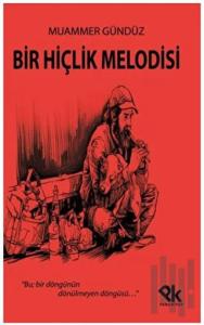 Bir Hiçlik Melodisi