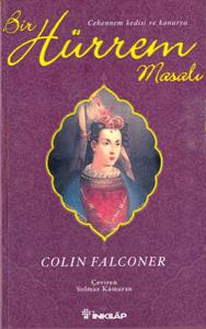 Bir Hürrem Masalı Cehennem Kedisi ve Kanarya