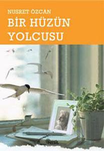 Bir Hüzün Yolcusu