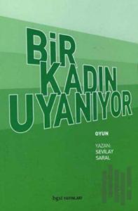 Bir Kadın Uyanıyor