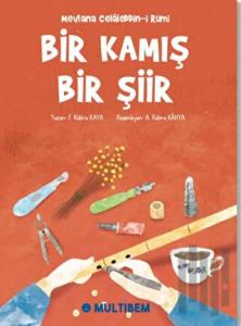 Bir Kamış Bir Şiir