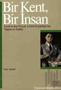Bir Kent Bir İnsan