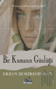 Bir Kumanın Günlüğü