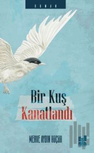 Bir Kuş Kanatlandı