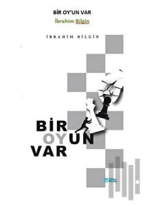 Bir Oy’un Var