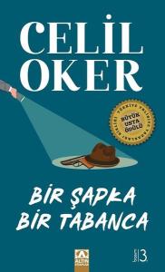 Bir Şapka Bir Tabanca - Özel Baskı