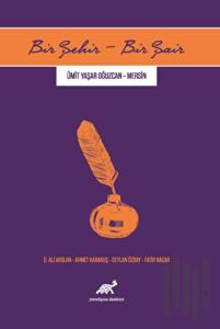 Bir Şehir - Bir Şair