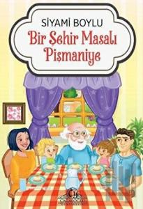 Bir Şehir Masalı - Pişmaniye