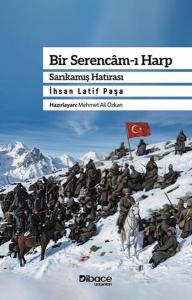 Bir Serencam-ı Harp: Sarıkamış Hatırası
